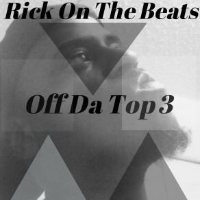 Download track Outro Rick On The Beats