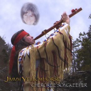 Download track Grandfather's Song Jimmy Yellowhorse