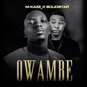 Download track Owambe M-Kaze