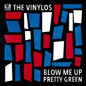 Download track Blow Me Up The Vinylos