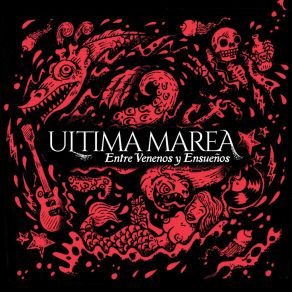 Download track Entre Venenos Y Ensueños Ultima Marea