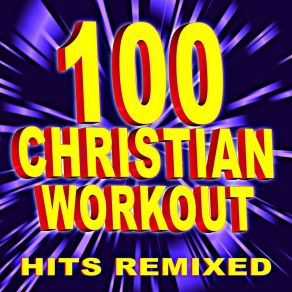 Download track What Faith Can Do (Workout Remixed) Workout Remix Factory