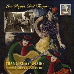 Download track Organito De La Tarde Francisco Canaro, Su Orquesta Típica