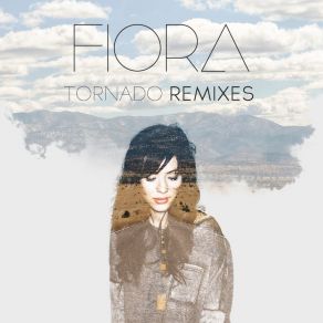 Download track Tornado (Sieren Remix) Fiora