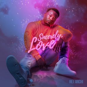 Download track Sincerely Love Rej Archi