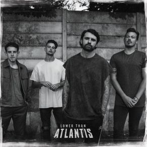 Download track I Don't Want To Be Here Anymore Lower Than Atlantis