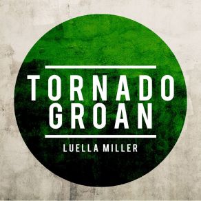 Download track Rattle Snake Groan Luella Miller