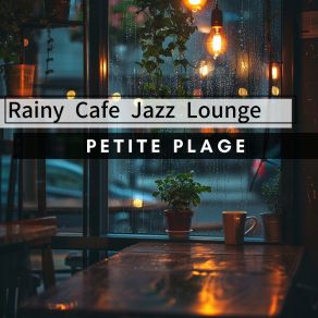 Download track Quiet Interlude With Cappuccino Petite Plage