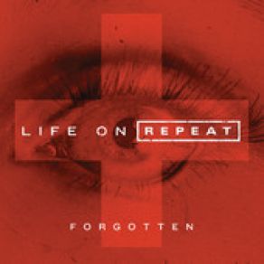 Download track Forgotten Life On Repeat