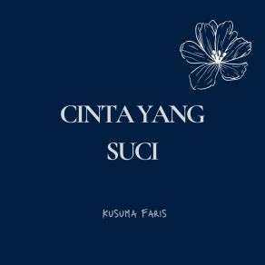 Download track Cinta Yang Suci Kusuma Faris