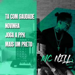 Download track Tá Com Saudade Mc Nill