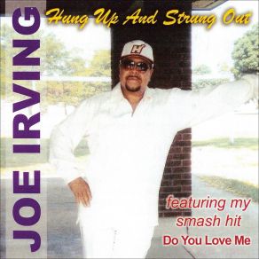 Download track Do You Love Me? Joe Irving