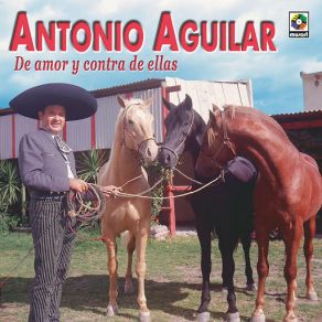 Download track La Mal Pagadora Antonio Aguilar