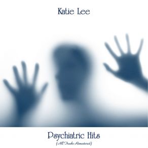 Download track Life Is Just A Bed Of Neuroses (Remastered 2019) Katie Lee