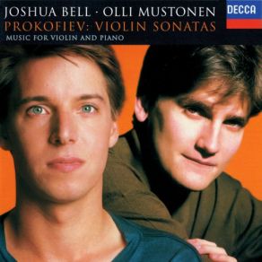 Download track Prokofiev Sonata For Violin And Piano No. 1 In F Minor, Op. 80 - 4. Allegrissimo Joshua Bell, Olli Mustonen