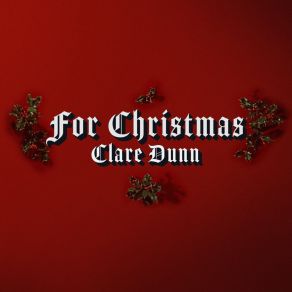 Download track Every Day Of The Year Clare Dunn