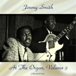 Download track Lover Come Back To Me (Remastered 2018) Jimmy Smith