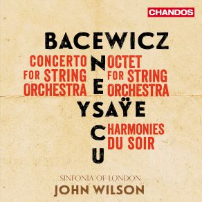 Download track Enescu: Octet, Op. 7 (Arr. For String Orchestra By Wilson, Lovell-Jones & Nelson): I. Très Modéré Sinfonia Of London, John Wilson