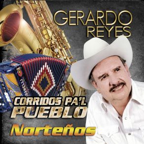 Download track Era Cabron El Viejo Gerardo Reyes