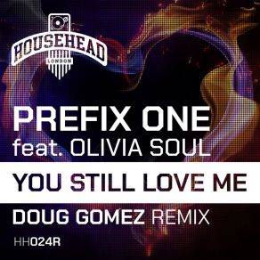 Download track You Still Love Me (Doug Gomez Radio Edit) Doug Gomez