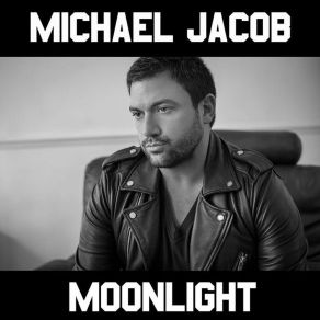 Download track Moonlight (For My Father) Michael Jacob