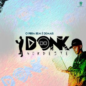 Download track Ota DONK DO NORDESTE