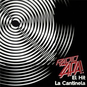 Download track La Cantinela Radio Zapa!Martín Zapata, Chus Silva