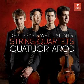 Download track Debussy String Quartet In G Minor, Op. 10, CD 91, L. 85 II. Assez Vif Et Bien Rythmé Quatuor Arod