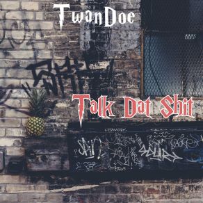 Download track Bring U Down TwanDoe