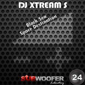 Download track Space Destination Dj Xtream S