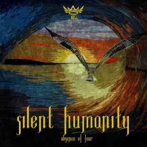 Download track Absence Of Fear Silent Humanity