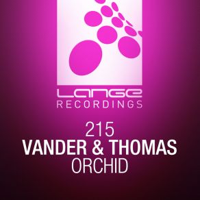 Download track Orchid (Extended Mix) Vander And Thomas