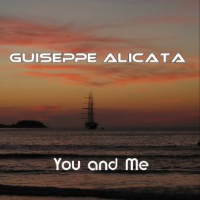 Download track You And Me (Radio Version) Giuseppe Alicata