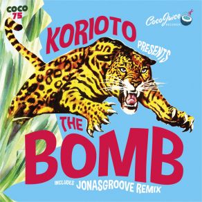 Download track The Bomb (Original Mix) Korioto