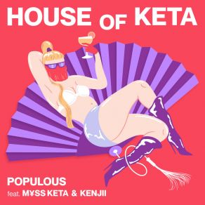 Download track HOUSE OF KETA (Lazy Flow Remix) M¥ss KetaKenjii