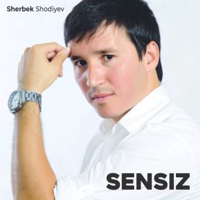 Download track Sensiz Sherbek Shodiyev