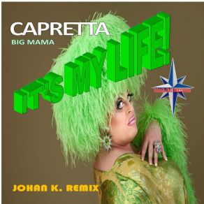 Download track It's My Life! (Instrumental Remix) Big Mama Capretta