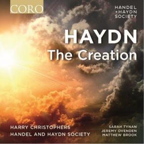 Download track The Creation, Hob. XXI: 2: Pt. 1, The Representation Of Chaos Handel & Haydn Society Of Boston, The, Harry ChristophersHändel, Haydn Society