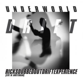 Download track Meredith (Live In Amsterdam) Underworld