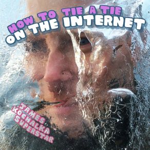 Download track How To Tie A Tie On The Internet James Kochalka Superstar