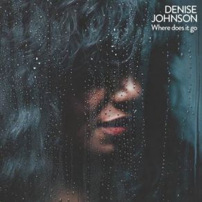 Download track Well I Wonder Denise Johnson