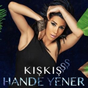 Download track Kışkışşş Hande Yener