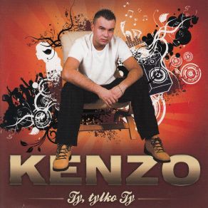 Download track Dlaczego Wierzę W Sny? Kenzo