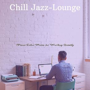 Download track Breathtaking Backdrops For Working From Home Chill Jazz-Lounge