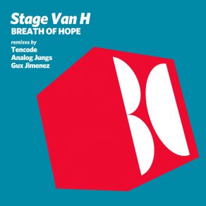 Download track Breath Of Hope (Tencode Remix) Tencode