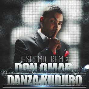 Download track Danza Kuduro (Jese MD Reggaeton Remix) Don Omar