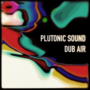 Download track Down The Hills Plutonic Sound