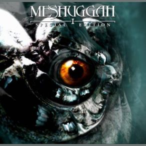 Download track I (Remastered) Meshuggah