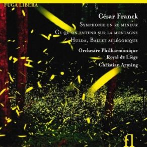 Download track 08. Franck- Hulda, Ballet Fwv 49 - IV. Danse Et Chur Des Ondines (Pochissimo Lento) Tauno Pylkkänen