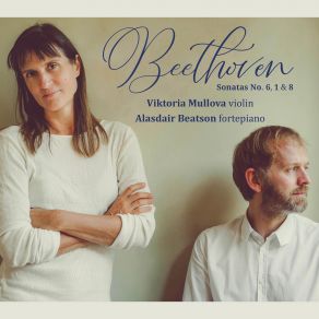 Download track Violin Sonata No. 6 In A Major, Op. 30 No. 1 I. Allegro Viktoria Mullova, Alasdair Beatson